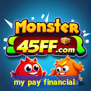 my pay financial